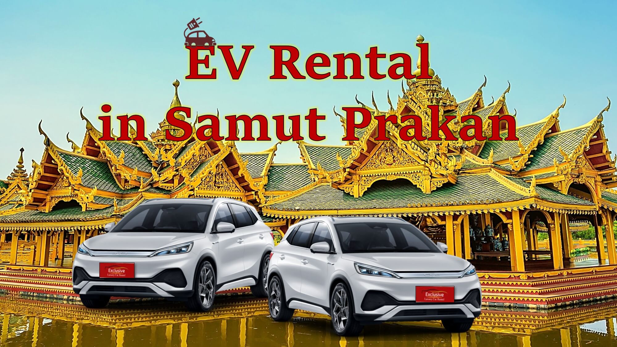 Rent an electric car to drive yourself{sbquo} Samut Prakan