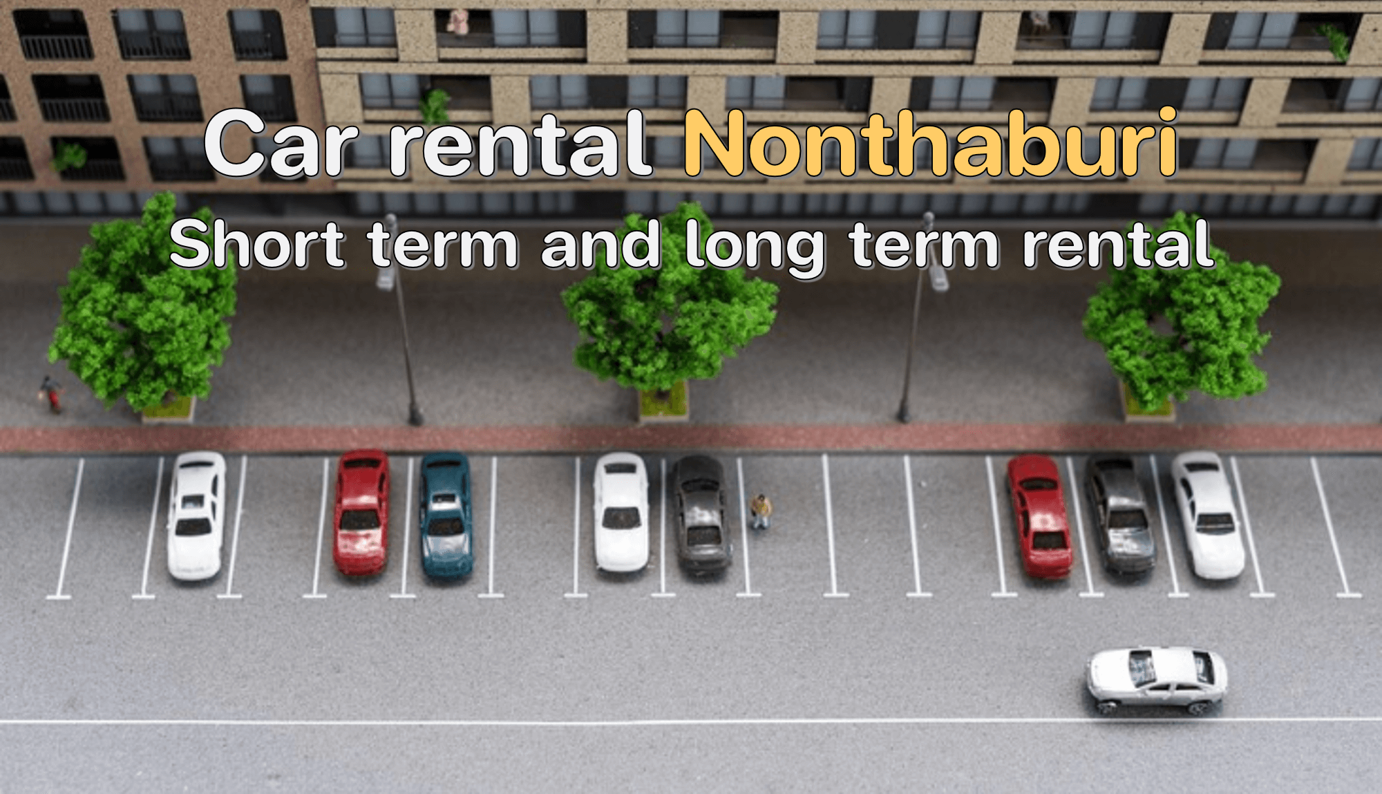 Nonthaburi car rental service: complete{sbquo} both short-term and long-term rentals