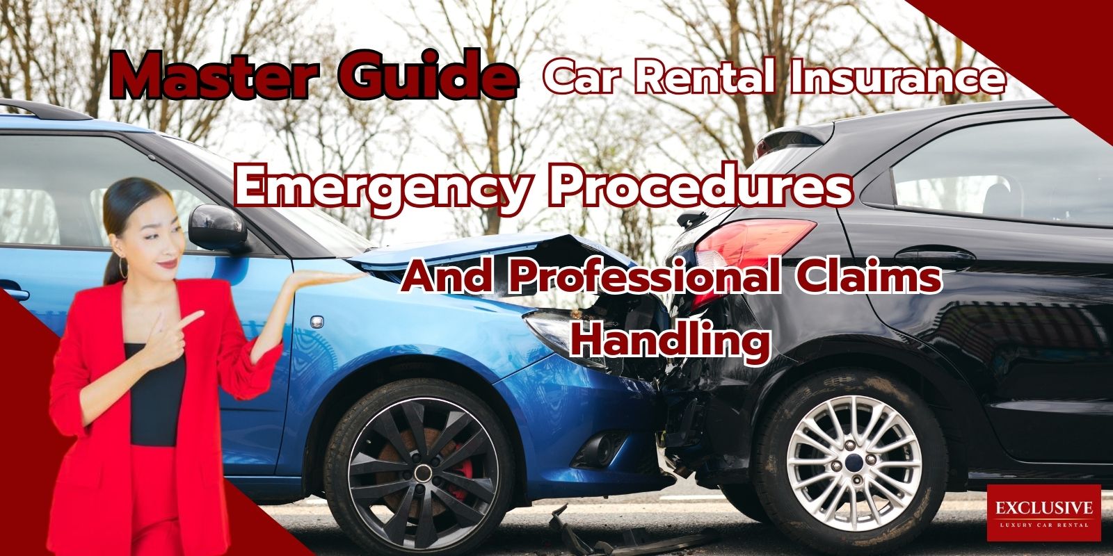 The Ultimate Car Rental Insurance Guide: Emergency Procedures and Claims Like a Pro