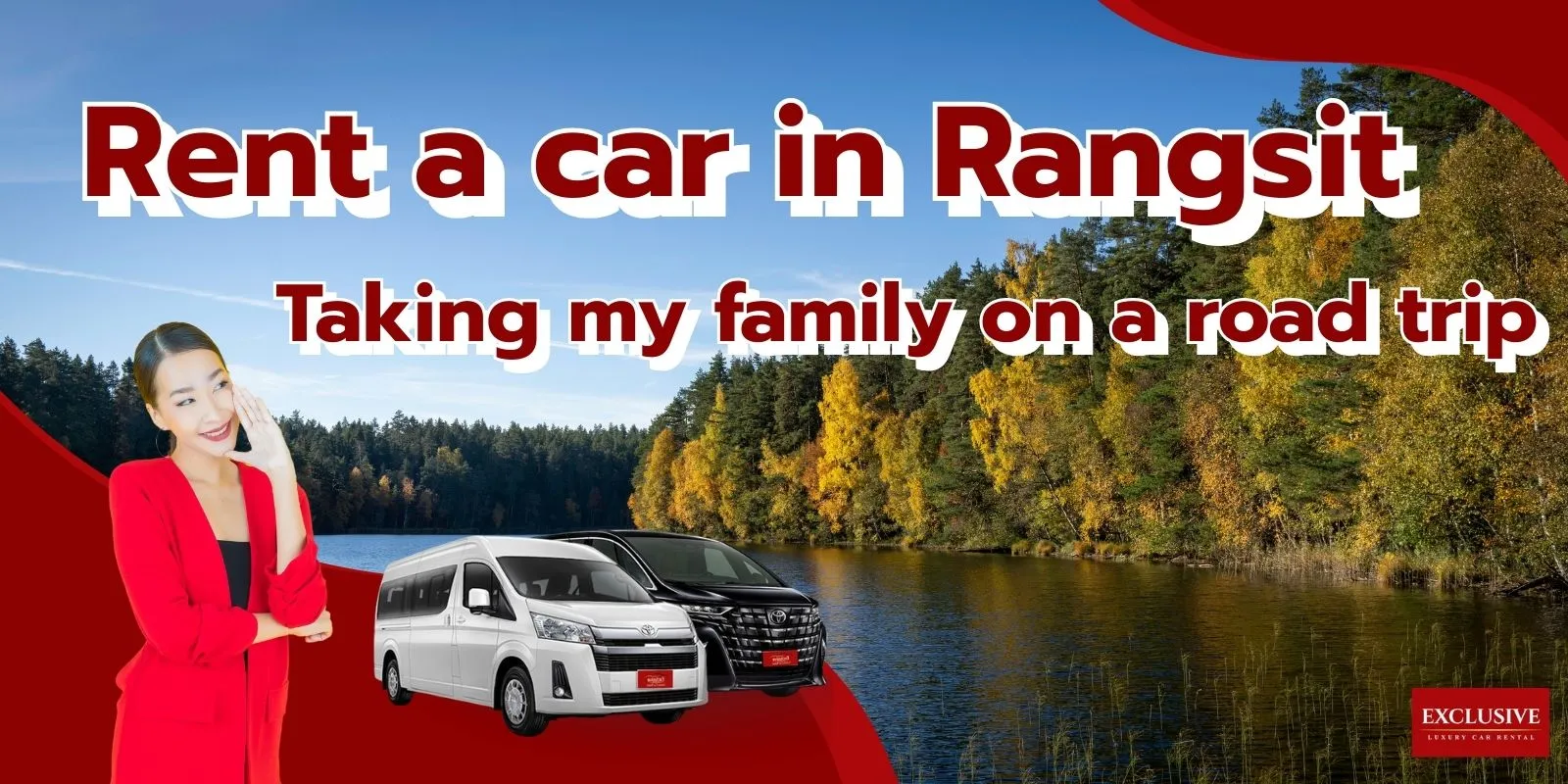 Rent a car in Rangsit. Take your family on a trip to the provinces. Convenient{sbquo} economical{sbquo} and safe with Exclusive Car Rental.