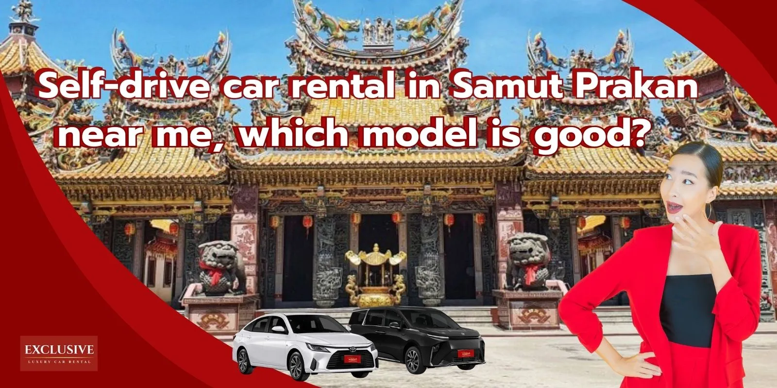 Self-drive car rental in Samut Prakan near me{sbquo} which model is good?