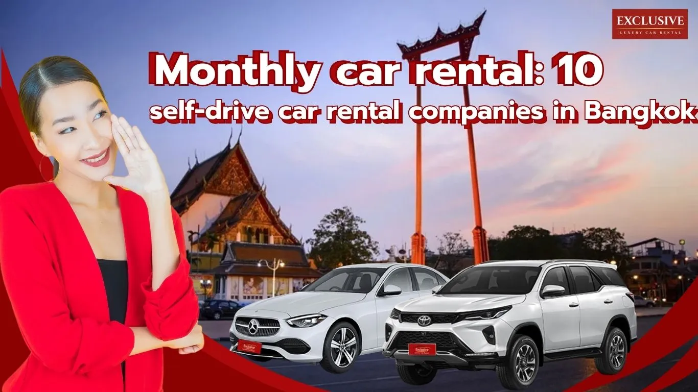 Monthly car rental: 5 self-drive car rental companies in Bangkok