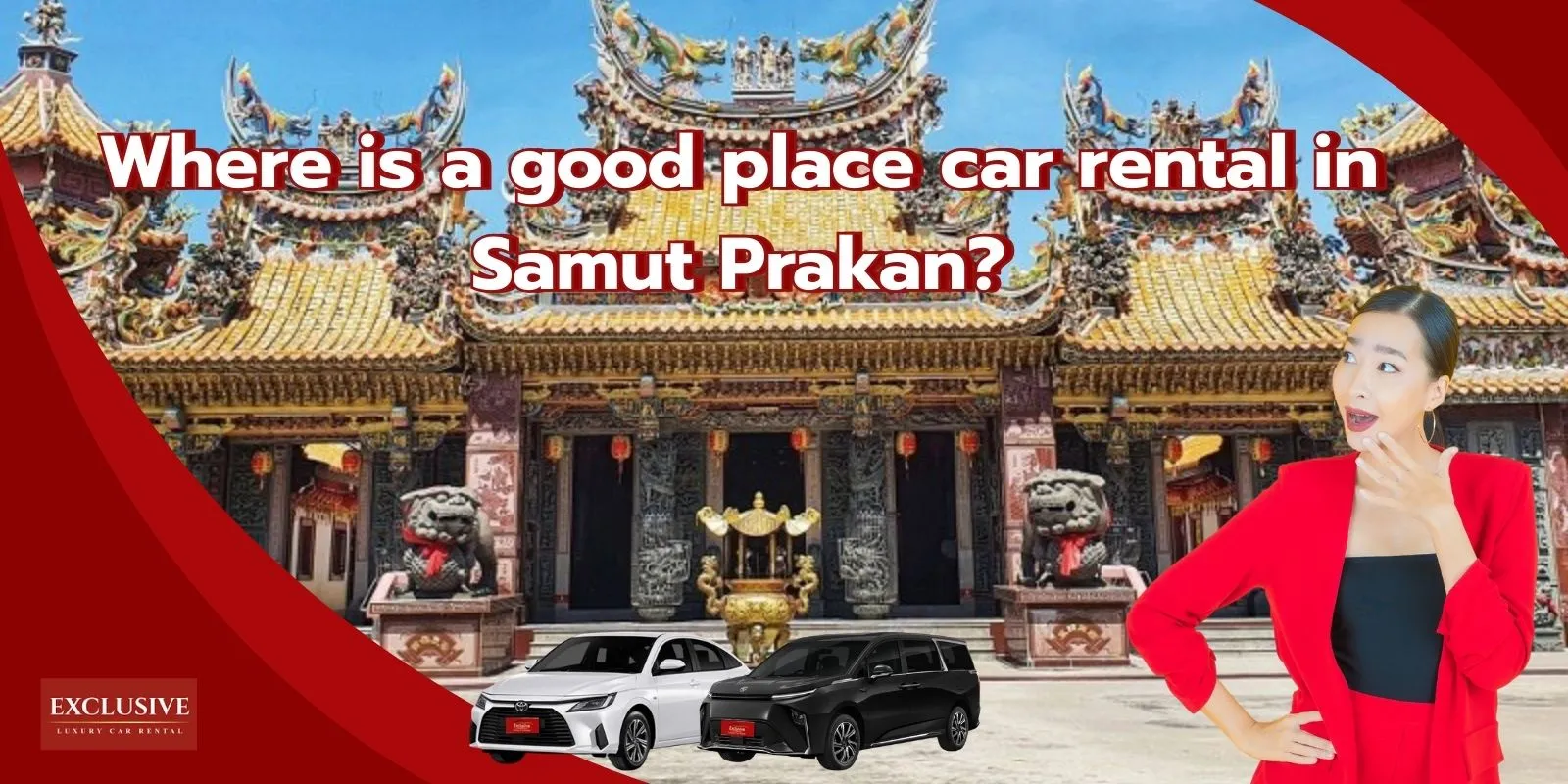Where is a good place car rental in Samut Prakan?