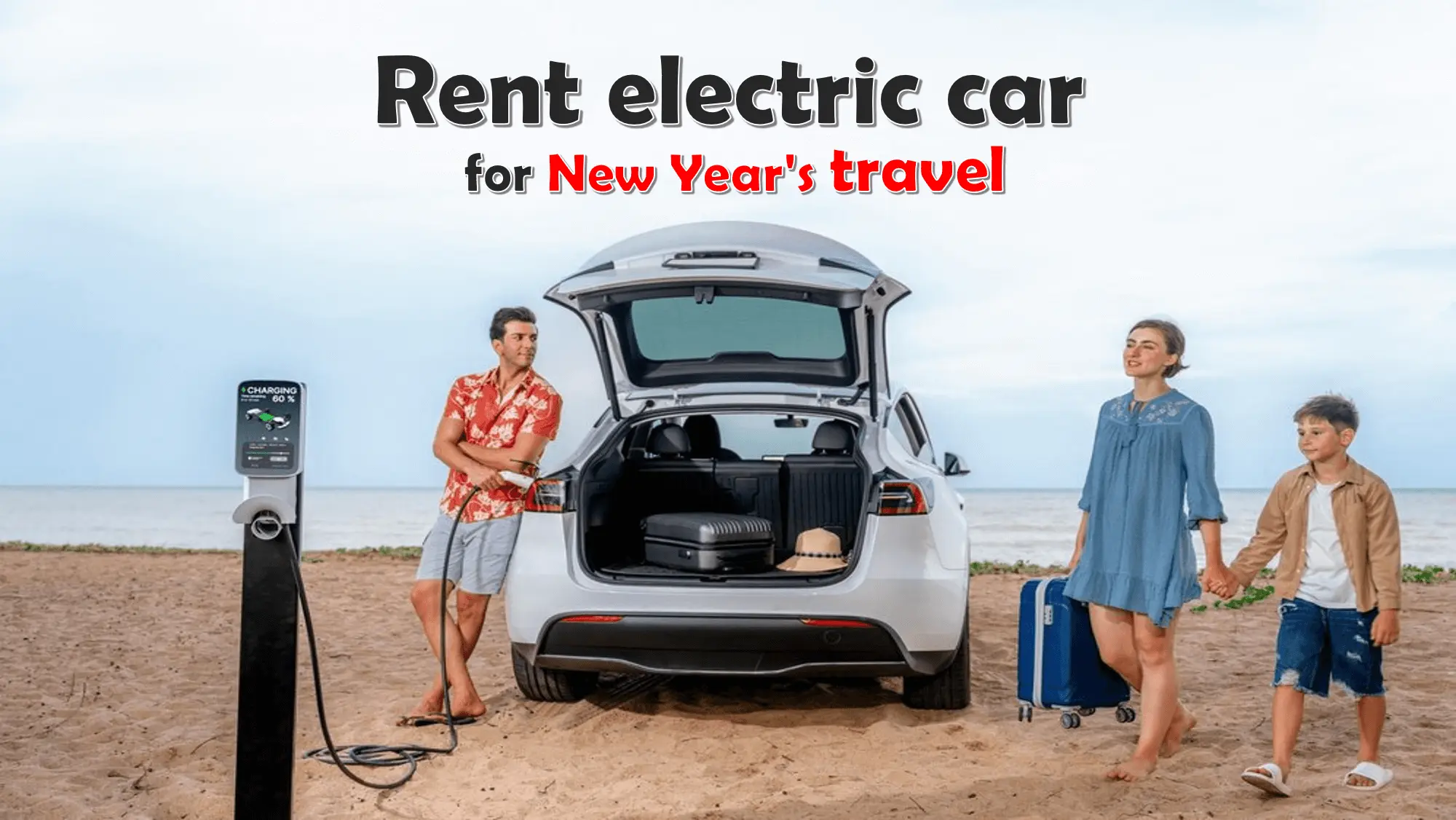 Rent an electric car for New Year{apos}s travel New trend for saving the world