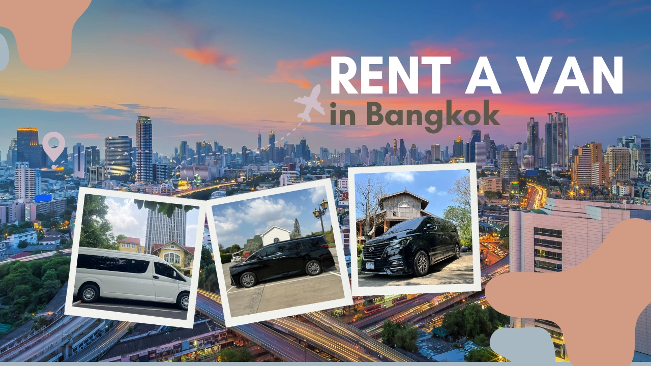 Rent a van in Bangkok with Exclusive car rental