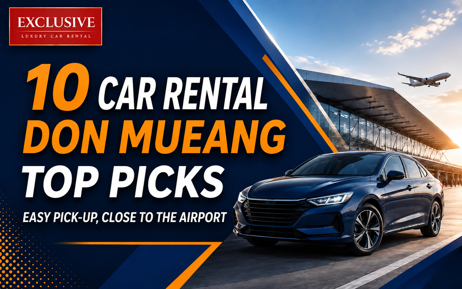10 Best Don Mueang Airport Car Rentals: Easy Pick-Up Near the Airport