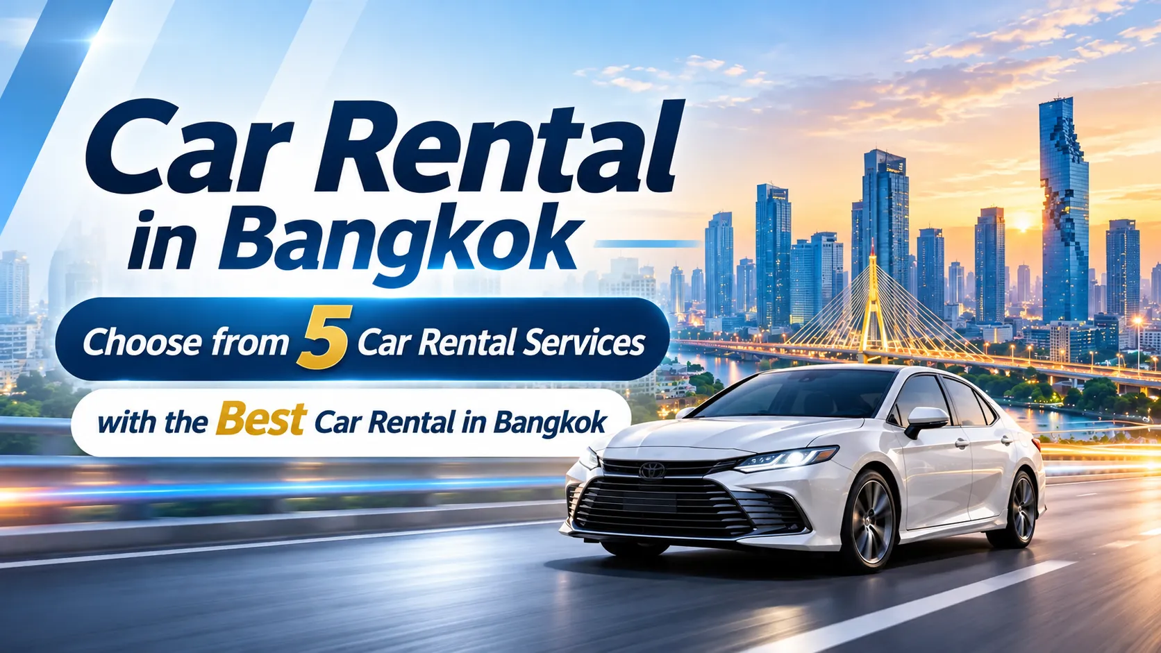 Best Car Rental in Bangkok: Compare 5 Top Companies
